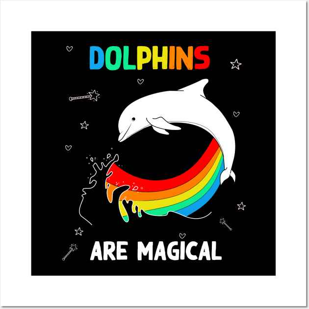 Dolphins are magical Wall Art by Flipodesigner